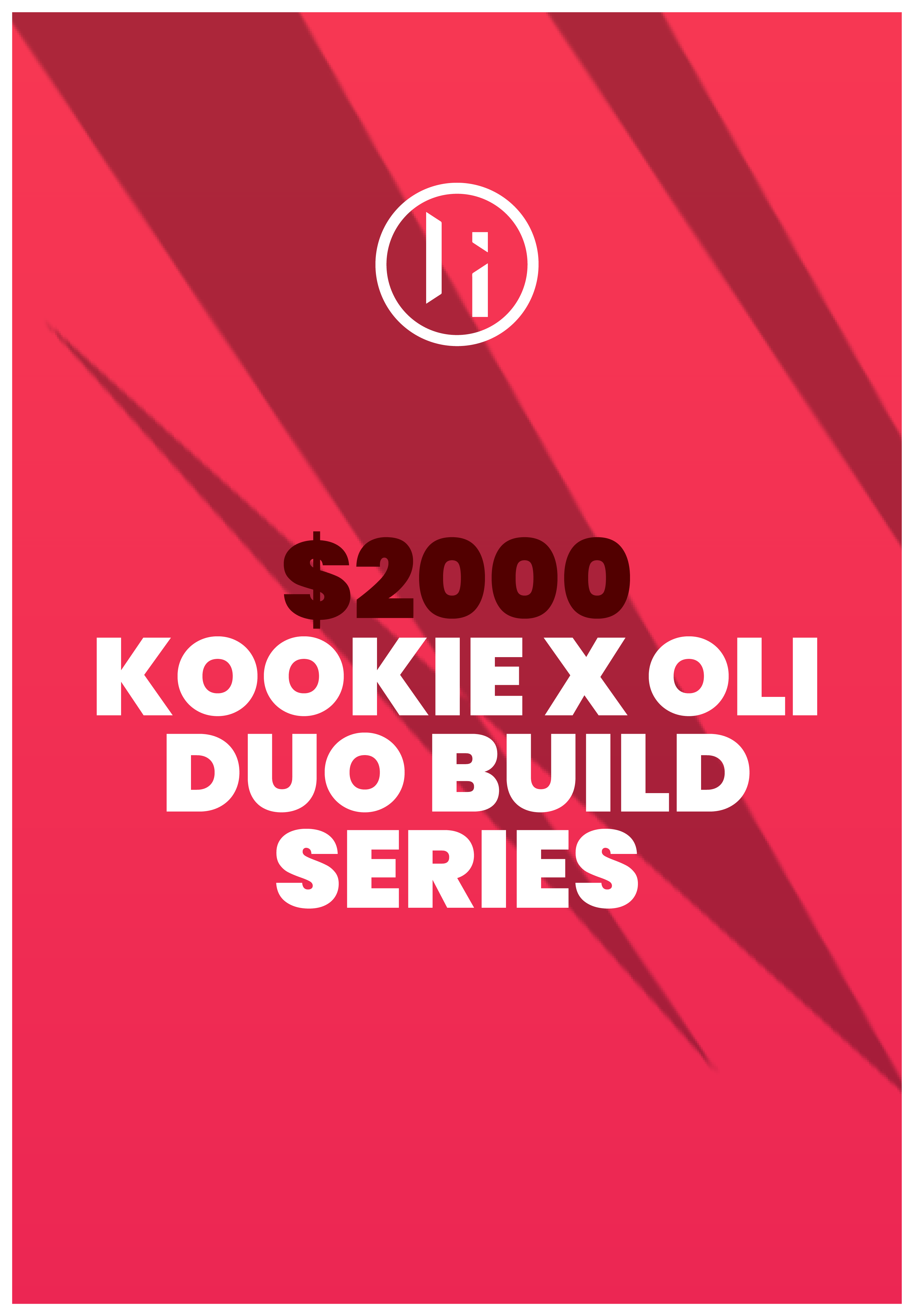 Leaderboard : THE $2000 KOOKIE X OLI DUO BUILD SERIES - War Legend