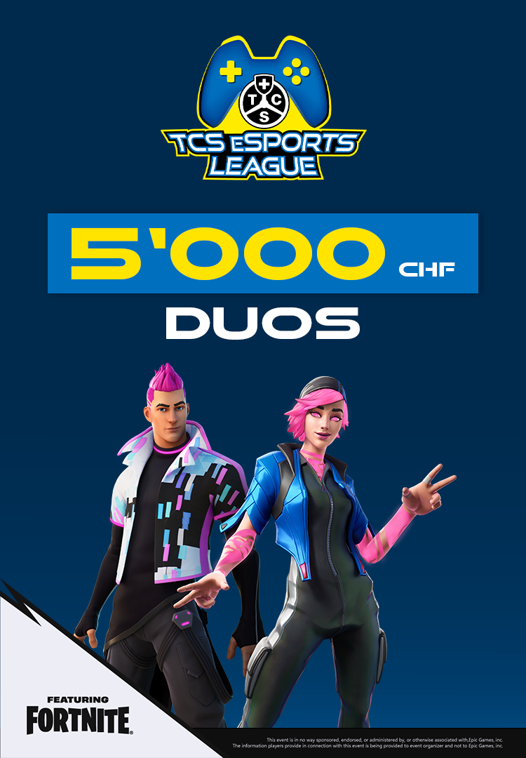 5.000 CHF Duo TCS eSports League ft. Fortnite - War Legend
